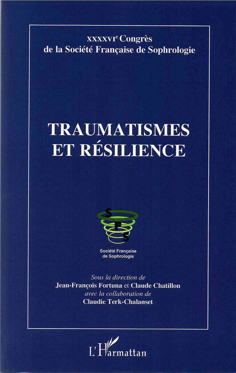 Traumatismes et résilience