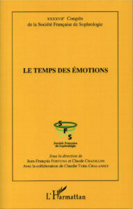 Le temps des émotions