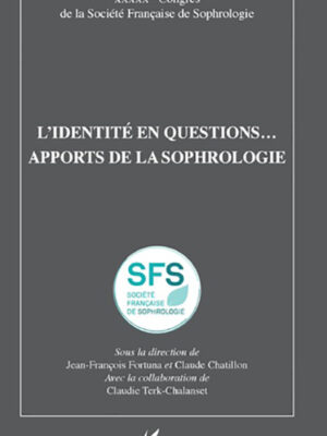 sophrologie identite - SFS - Société Française de Sophrologie